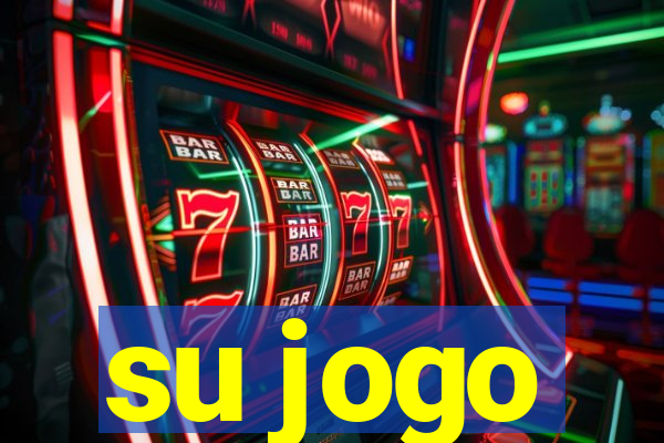 su jogo